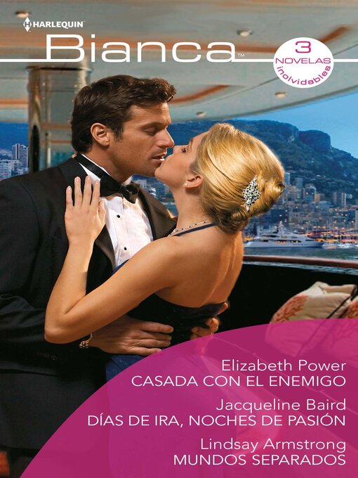 Title details for Casada con el enemigo--Días de ira, noches de pasión--Mundos separados by Elizabeth Power - Available